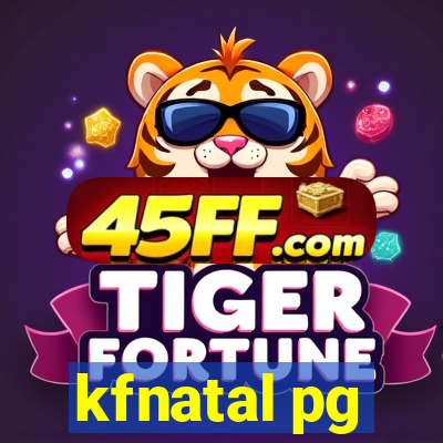 kfnatal pg